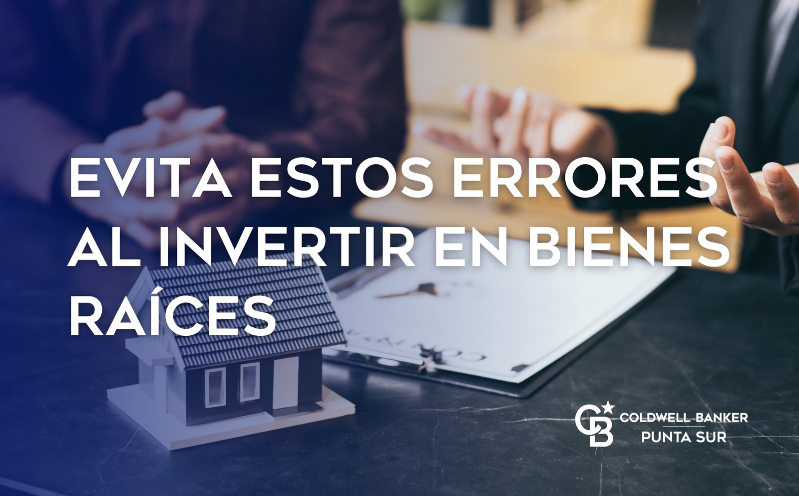Evita estos errores al invertir en bienes raíces
